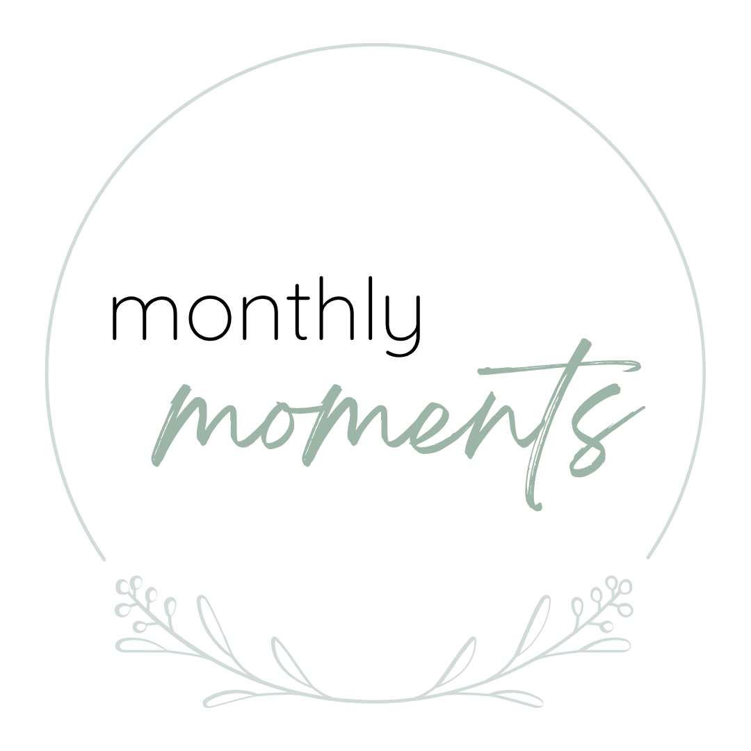 Monthly Moment
